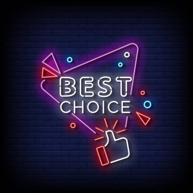 best choice - Neon billboard sign illustration