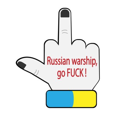 Man's hand showing the middle finger. Russian warship, go FUCK! Symbol of the Russian-Ukrainian war. A sign for the Russian aggressor. Vector illustration