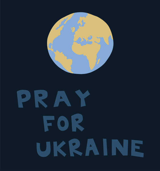 illustration of blue and yellow globe near pray for ukraine lettering