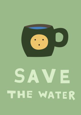 illustration of cup near save the water lettering on green clipart