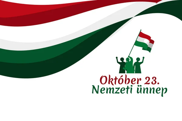 Tercümesi: 23 Ekim, Ulusal Gün. Macaristan 'da ulusal bayram - 1956 Devrimi hatıra vektör illüstrasyonu. Tebrik kartı, poster ve afiş için uygun.