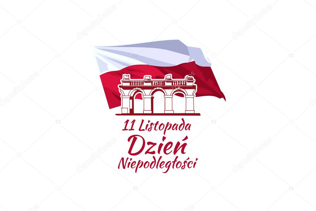 Translation: November 11, Independence Day. Happy Independence Day of Poland vector illustration. Suitable for greeting card, poster and banner.