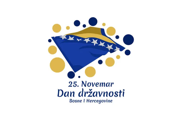11月25日 ナショナルデー ボスニア ヘルツェゴビナの祝日ベクトルイラスト グリーティングカード ポスター バナーに適しています — ストックベクタ