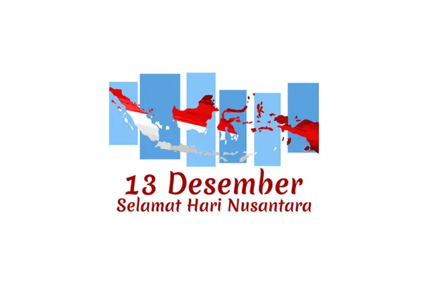 Terjemahan Desember Selamat Hari Nusantara Hari Nusantara Hari Kepulauan Indonesia - Stok Vektor