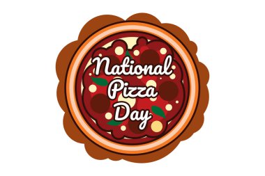 Ulusal Pizza Günü vektör illüstrasyonu. Tebrik kartı, poster ve afiş için uygun.