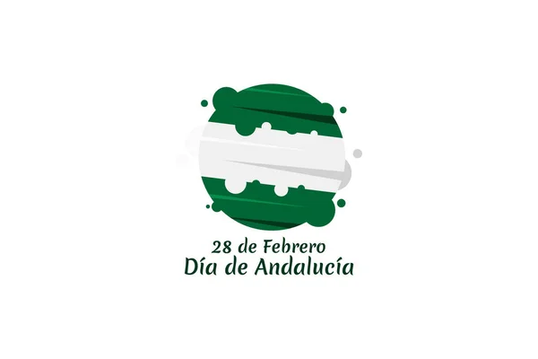 Übersetzung Februar Andalusien Day Vektor Illustration Geeignet Für Grußkarte Poster — Stockvektor