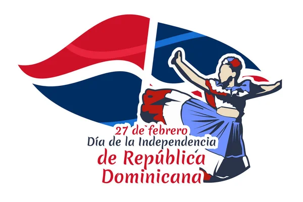 Translation February Independence Day Dominican Republic Vector Illustration Suitable Greeting — Stock Vector