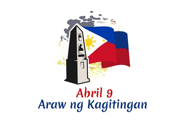 Fordítás Április Bátorság Napja Más Néven Bataan Day Vektor Illusztráció — Stock Vector