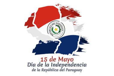 Translation: May 15, Independence Day of Republic of Paraguay. Independence day of Paraguay vector illustration. Suitable for greeting card, poster and banner  clipart