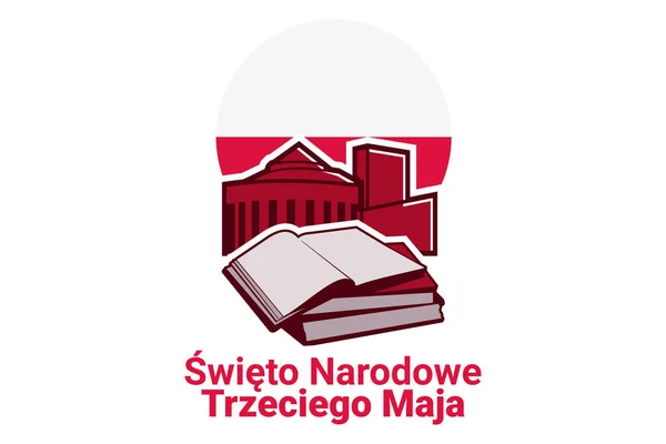 Tłumaczenie Trzeciego Maja Narodowy Dzień Szczęśliwego Narodowego Dnia Polski Wektor — Wektor stockowy