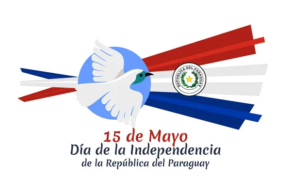 Překlad Května Den Nezávislosti Republiky Paraguay Den Nezávislosti Paraguayského Vektorového — Stockový vektor