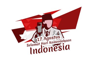 Çeviri: 17 Ağustos, Endonezya 'nın Bağımsızlık Günü kutlu olsun. Bağımsızlık Günü vektör illüstrasyonu. Tebrik kartı, poster ve afiş için uygun.