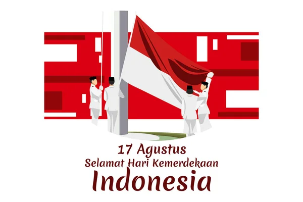 Översätt Augusti Happy Independence Day Indonesia Självständighetsdagen Vektor Illustration Lämplig — Stock vektor