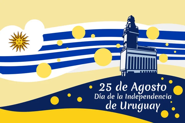 Translate August Independence Day Uruguay Happy Independence Day Vector Illustration — Stock vektor