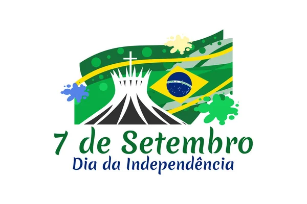 Traduci Settembre Giorno Dell Indipendenza Indipendenza Del Brasile Illustrazione Vettoriale — Vettoriale Stock