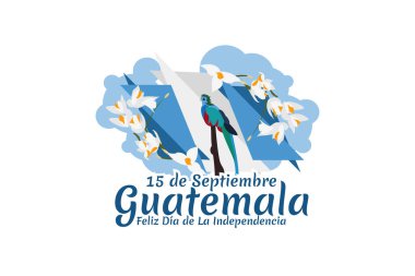 Çeviri: 15 Eylül Guatemala, Bağımsızlık Gününüz kutlu olsun. Guatemala vektör illüstrasyonunun Bağımsızlık Günü kutlu olsun. Tebrik kartı, poster ve afiş için uygun.