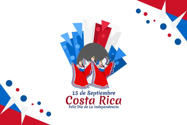 Traduzione Settembre Costa Rica Felice Giorno Dell Indipendenza Felice Giorno — Vettoriale Stock