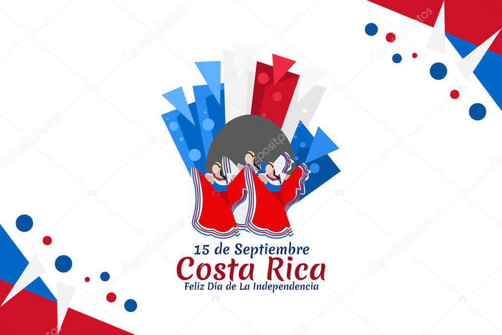 Translation: September 15, Costa Rica, Happy Independence day. Happy Independence Day of Costa Rica vector illustration. Suitable for greeting card, poster and banner.