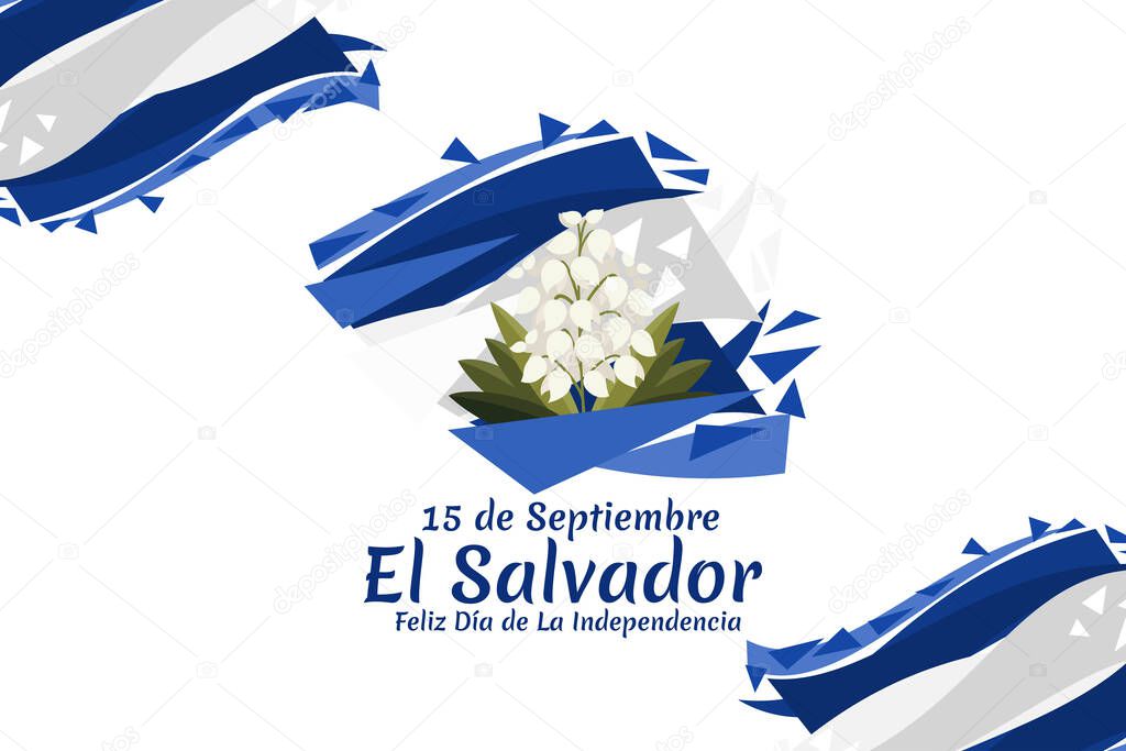 Translation: September 15, El Salvador, Happy Independence day. Happy Independence Day of El Salvador vector illustration. Suitable for greeting card, poster and banner.