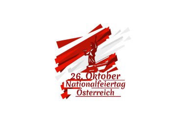 Çevirisi: 26 Ekim, Ulusal Gün. Avusturya vektör illüstrasyonunun ulusal bayramı kutlu olsun. Tebrik kartı, poster ve afiş için uygun.