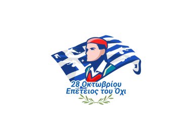 Çeviri: 28 Ekim 1940, HAYIR 'ın yıldönümü. Mutlu Ohi günleri ya da Oxi Günü vektör illüstrasyonları. Yunanistan 'da resmi tatil. Tebrik kartı, poster ve afiş için uygun.