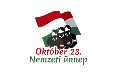 Tercümesi: 23 Ekim, Ulusal Gün. Macaristan 'da ulusal bayram - 1956 Devrimi hatıra vektör illüstrasyonu. Tebrik kartı, poster ve afiş için uygun.