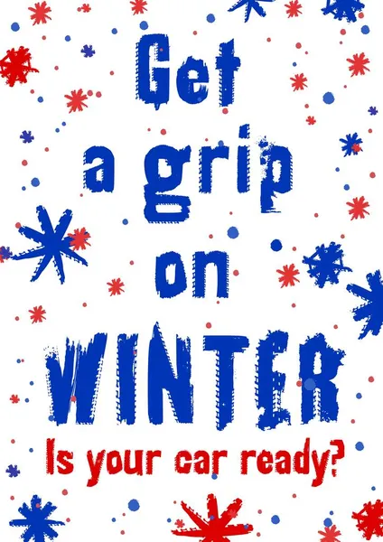 Get a grip on winter. Vertical poster with unique grunge skid mark lettering. — Stock Vector