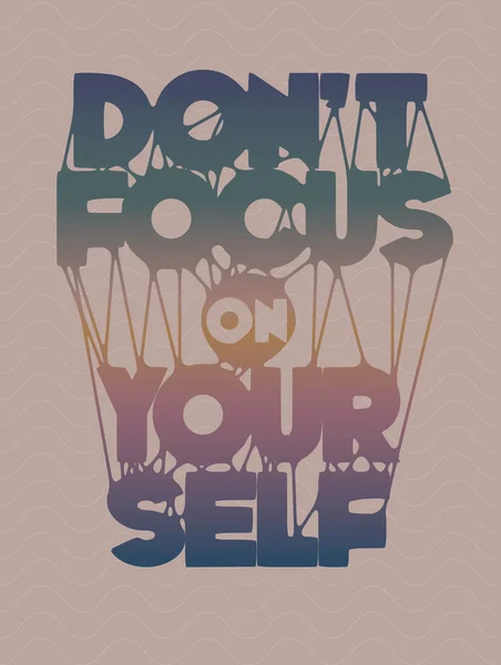 Don't focus on yourself — Stock Vector