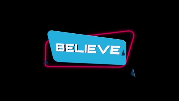 3d animation text Believe on trendy flat geometric banner. Flying and rotating object. 4K Video motion graphic animation. — Stock Video