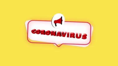 Sarı arka planda izole Coronavirus metniyle 3D gerçekçi megafon ikonu. Düz dizayn üzerine konuşma balonu ve koronavirüs metni olan megafon. 4K video hareketi grafiği
