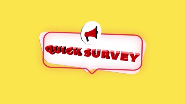 3d icono de megáfono de estilo realista con texto Quick Survey aislado sobre fondo amarillo. Megáfono con burbuja del habla y el texto de la encuesta rápida en el diseño plano. 4K video gráfico de movimiento — Vídeos de Stock