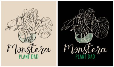 Monstera Plant Dad - Plants Lover - Gardening Lover, vector illustration