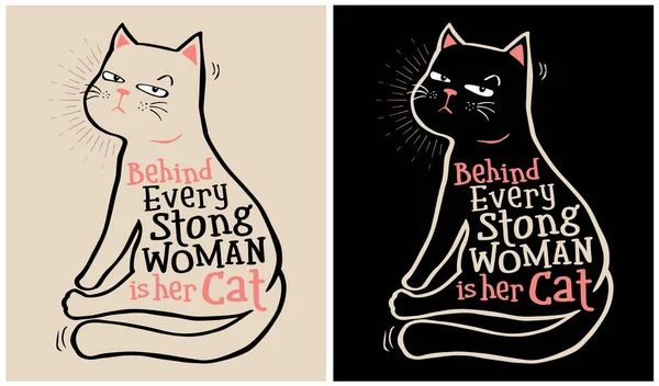 Every Strong Woman Her Cat Cat Lover Vector Illustration — Vetor de Stock