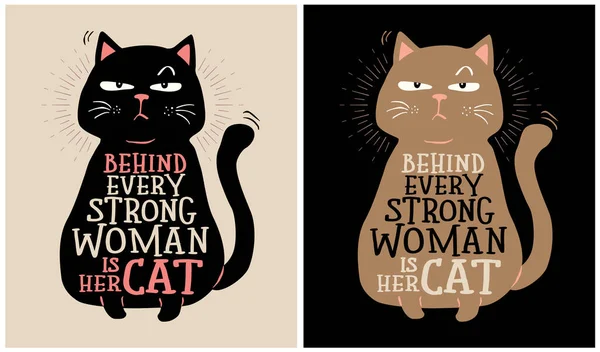 Every Strong Woman Her Cat Cat Lover Vector Illustration — Vetor de Stock