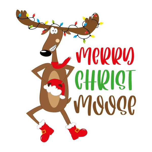 Merry Christ Moose Забавне Привітання Chrsitmas Відновленням Добре Вітальної Листівки — стоковий вектор