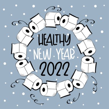 Helathy New Year 2022 - Tuvalet kağıdı çelengi ve karlı arka plan. Covid-19 salgınında yeni yıl için komik bir tebrik kartı.. 