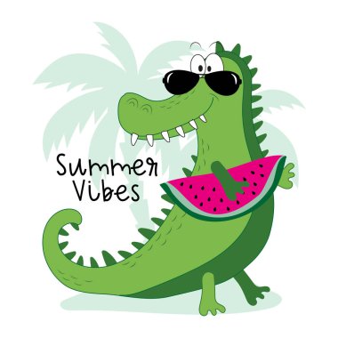 Summer Vibes - karpuz dilimli komik timsah. Bebek kıyafetleri, poster, kart, etiket ve diğer hediye tasarımları için iyidir..