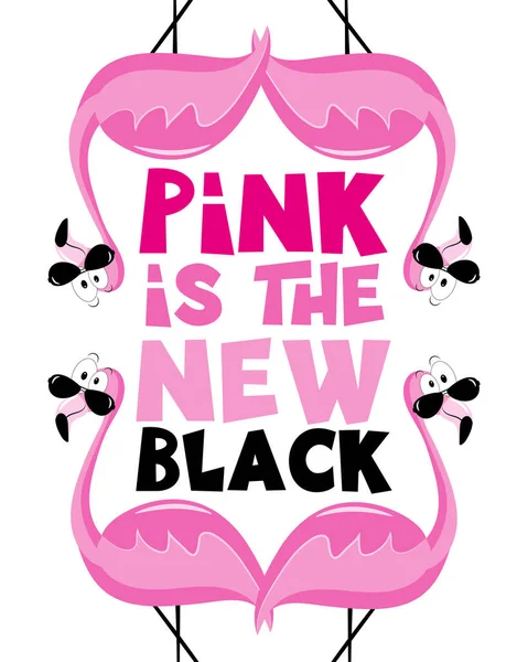 Pink New Black Funny Slogan Cool Flamingos Good Shirt Print — Vettoriale Stock