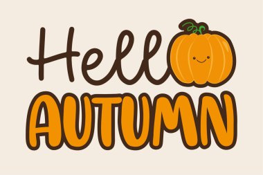 Merhaba Autumn. El yapımı balkabağıyla selamlıyorum. Tebrik kartı, poster, afiş, etiket ve diğer dekorasyonlar için iyi.