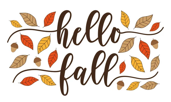 Hello Fall Handwriting Greeting Autumn Leaves Acorn Good Banner Poster — 图库矢量图片