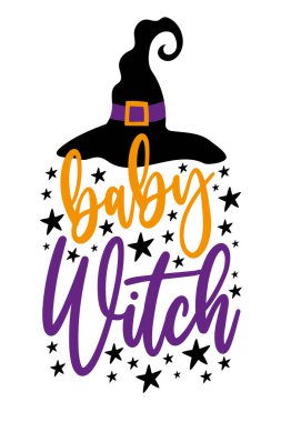 Baby Witch - First Halloween design. Witch hat and stars. Good for baby clothes, greeting card, poster, label, and other decoration.