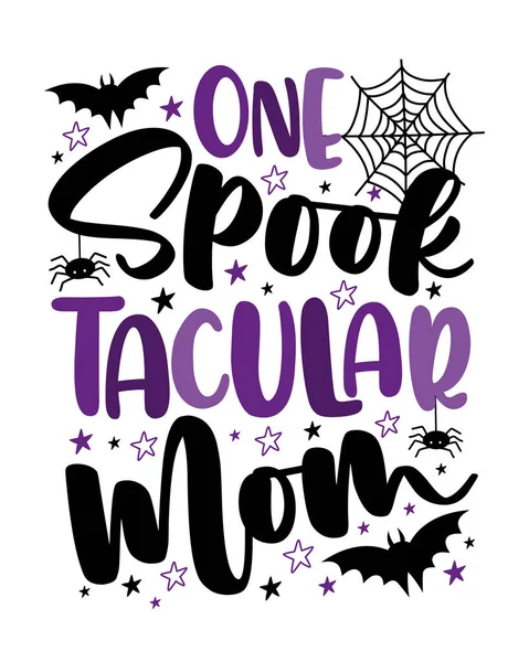 One Spooktacular Mom Vicces Szlogen Denevérrel Pókkal Pókhálóval Csillagokkal Póló — Stock Vector