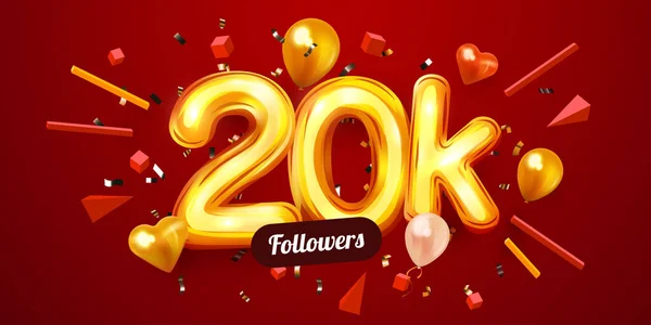 20k of 20000 volgers dank u. Gouden cijfers, confetti en ballonnen. Vrienden van het sociale netwerk, volgers, webgebruikers. Abonnees, volgers of houdt van feesten. — Stockvector