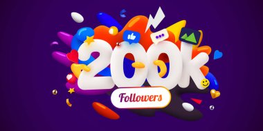 200k or 200000 followers thank you. Social Network friends, followers, Web user. Thank you celebrate of subscribers or followers and likes. Vector illustration