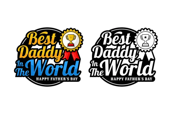 Best Daddy World Happy Fathers Day Vector Design Logo — Stockvector