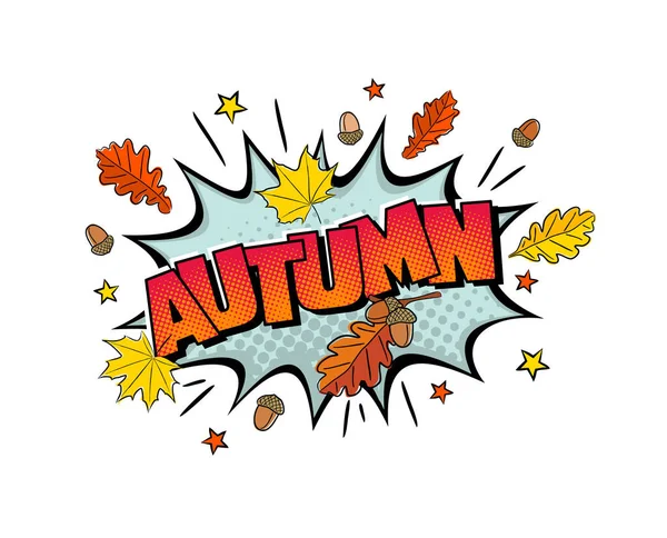 Comic Herbst Logo Pop Art Explosion Mit Herbstblättern Sternen Und — Stockvektor