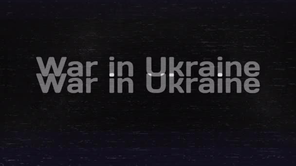 Війна в Україні. Сплеск тексту на екрані - Війна в Україні. Ефект VHS. Концепція російської військової агресії проти України. — стокове відео