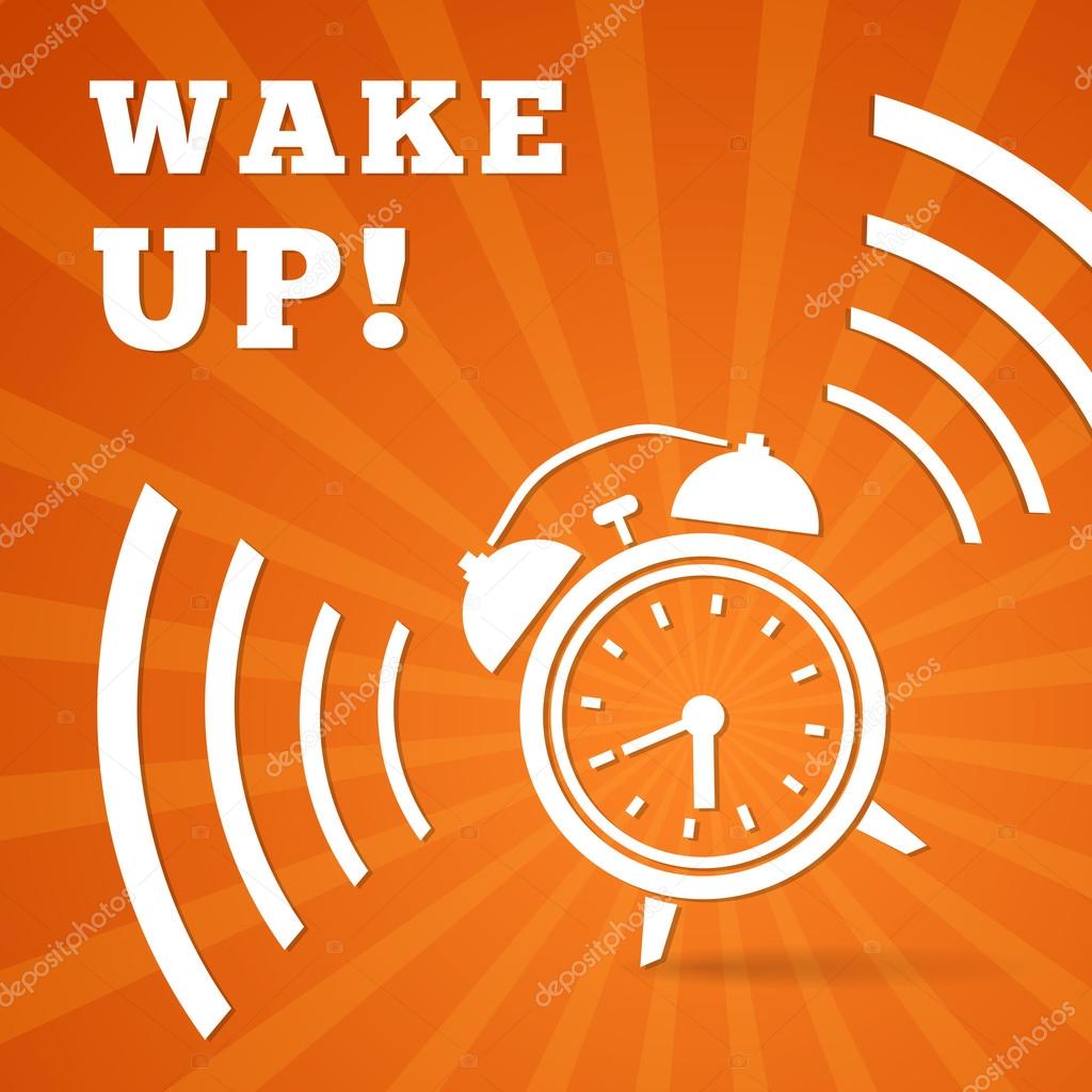 Wake up alarm