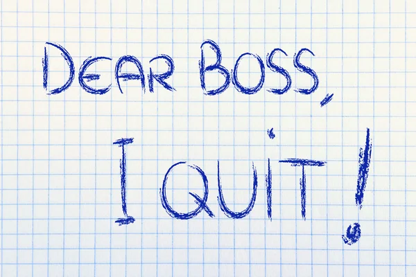 Querido jefe, renuncio: mensaje de empleado infeliz —  Fotos de Stock