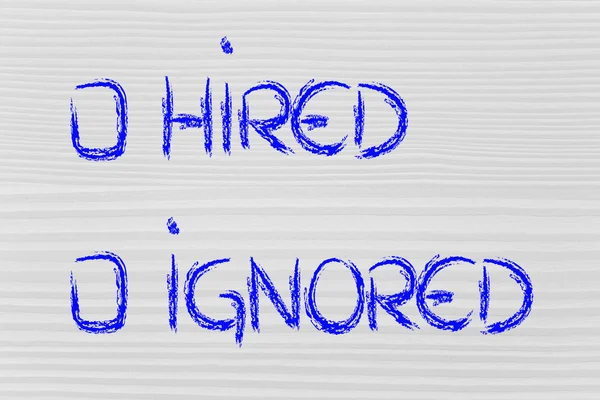 Hired or ignored: recruitment process outcome — Stock Photo, Image